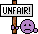 Das ist unfair!